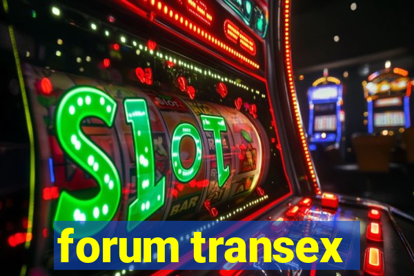 forum transex